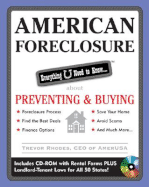 American Foreclosure: Everything U Need to Know about Preventing and Buying