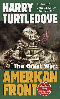 American Front (The Great War, Book One) - Turtledove, Harry