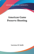 American Game Preserve Shooting