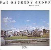 American Garage - Pat Metheny Group