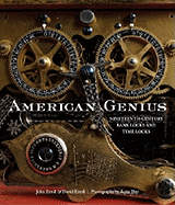 American Genius: Nineteenth Century Bank Locks and Time Locks