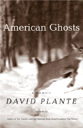 American Ghosts a Memoir