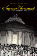 American Government: Balancing Democracy and Rights - Landy, Marc Karnis