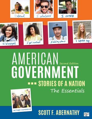 American Government: Stories of a Nation, the Essentials - Abernathy, Scott F