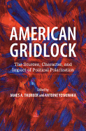 American Gridlock: The Sources, Character, and Impact of Political Polarization