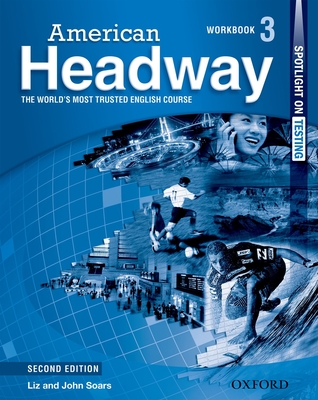 American Headway: Level 3: Workbook - Soars, Liz, and Soars, John
