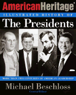 American Heritage Illustrated History of the Presidents