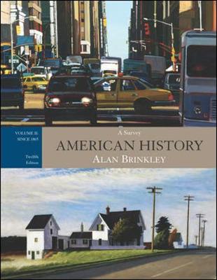 American History: A Survey, Volume 2: Since 1865 - Brinkley, Alan