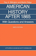 American History After 1865: With Questions and Answers