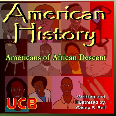 American History: American of African Descent - Bell, Casey Samuel