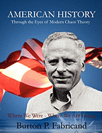 American History Through the Eyes of Modern Chaos Theory