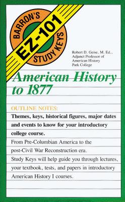 American History to 1877 - Geise, Robert D