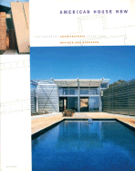 American House Now: Contemporary Architectural Directions - Doubilet, Susan, and Boles, Daralice