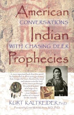 American Indian Prophecies - Kaltreider, Kurt