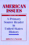 American Issues: A Primary Source Reader in United States History