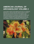 American Journal of Archaeology Volume 2