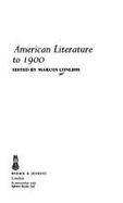 American literature to 1900 - Cunliffe, Marcus