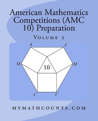 American Mathematics Competitions (AMC 10) Preparation (Volume 2) - Chen, Yongcheng