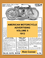 American Motorcycle Advertising Volume 5: 1913