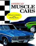 American Muscle Cars - Holder, William G, and Kunz, Phillip