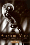 American Music in the Twentieth Century