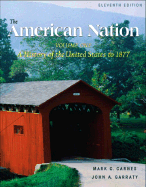 American Nation, Volume I: A History of the United States to 1877