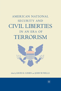 American National Security and Civil Liberties in an Era of Terrorism