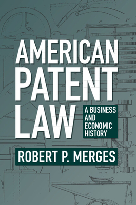 American Patent Law - Merges, Robert P