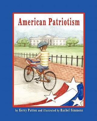 American Patriotism - Vallely, Paul E (Introduction by), and Hawkins, Kathleen (Editor)