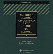 American Payroll Association Basic Guide to Payroll