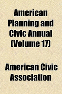 American Planning and Civic Annual Volume 17