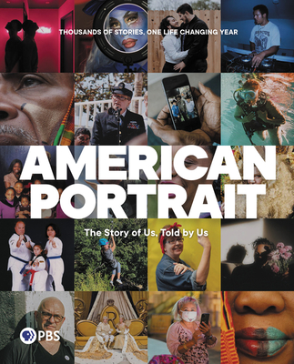 American Portrait: The Story of Us, Told by Us - PBS