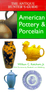 American Pottery & Porcelain - Ketchum, William C, Jr., and Von Habsburg, Elizabeth (Revised by), and Lee, Schecter Me Sun (Photographer)