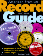 American Premium Record Guide, 1900-1965