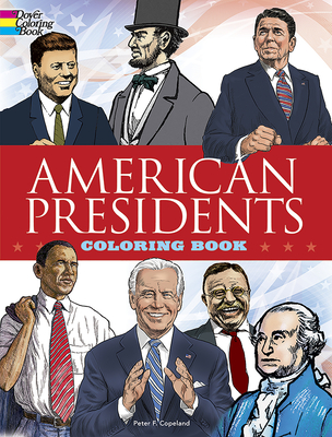 American Presidents Coloring Book - Copeland, Peter F