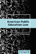 American Public Education Law Primer