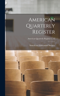 American Quarterly Register; American quarterly register v. 15 - American Education Society (Creator)