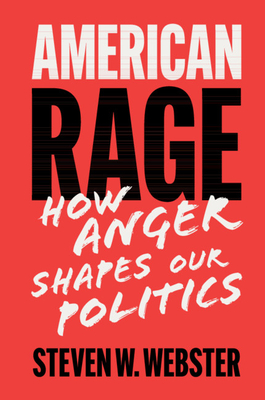 American Rage - Webster, Steven W