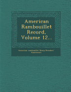 American Rambouillet Record, Volume 12...