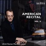 American Recital, Vol. 2