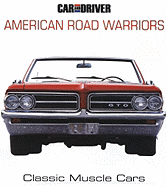 American Road Warriors: Classic Muscle Cars