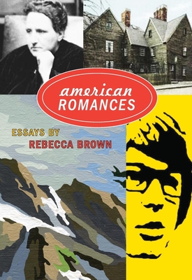 American Romances - Brown, Rebecca, M.D