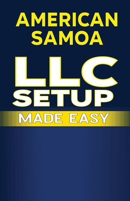 American Samoa LLC Setup Made Easy - Fulton, Chick