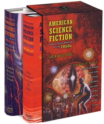 American Science Fiction: Nine Classic Novels of the 1950s: A Library of America Boxed Set - Various, and Wolfe, Gary K (Editor)