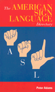 American Sign Language Directory - Adams, Peter
