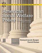 American Social Welfare Policy: A Pluralist Approach, Brief Edition