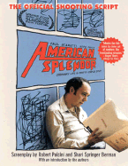 American Splendor: The Official Shooting Script - Pulcini, Robert