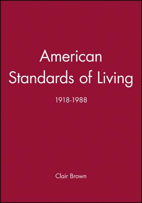 American Standards of Living: The Dakota and Lakota Nations - Brown, Clair