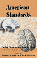 American Standards: Quality Education in a Complex World- The Texas Case