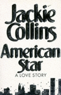 American Star: A Love Story - Collins, Jackie